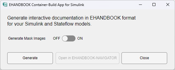 EHANDBOOK Container-Build Toolbox for Simulink - Generate Dialog